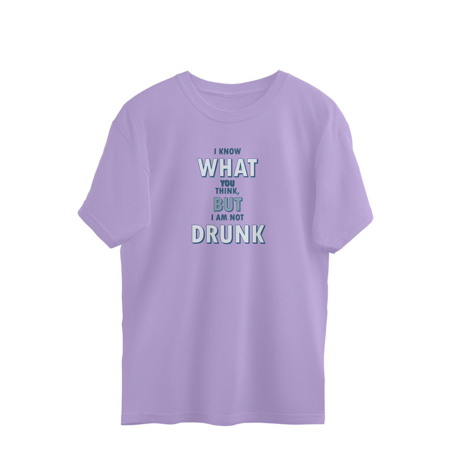 But I am not DRUNK | Relaxed Fit Round Neck - Image 4