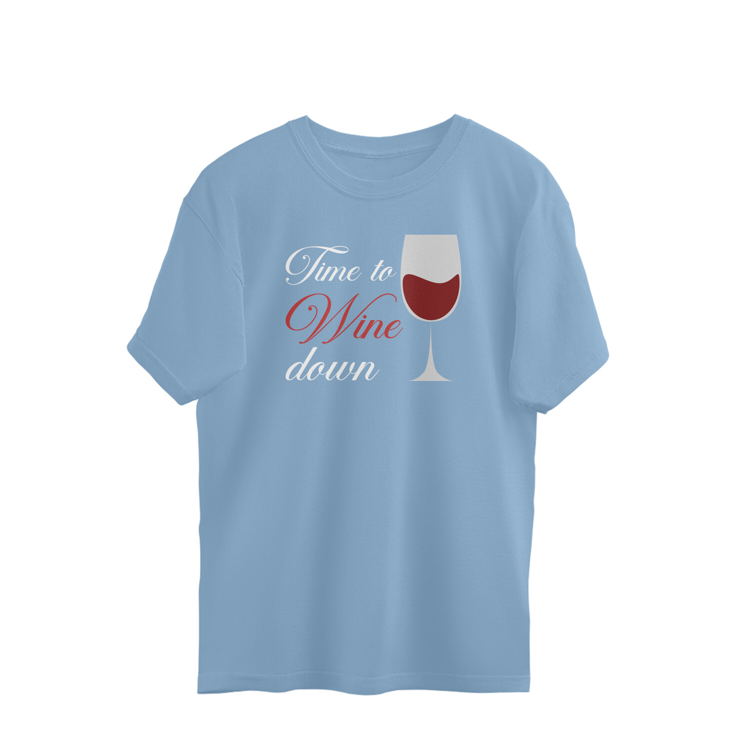 Time to Wine down | Relaxed Fit Round Neck - Image 4