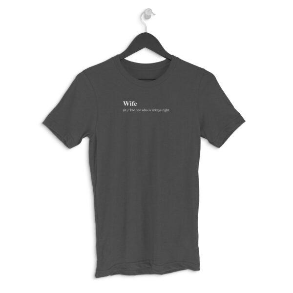 Wife | Zictionary | Unisex Regular Fit Round Neck