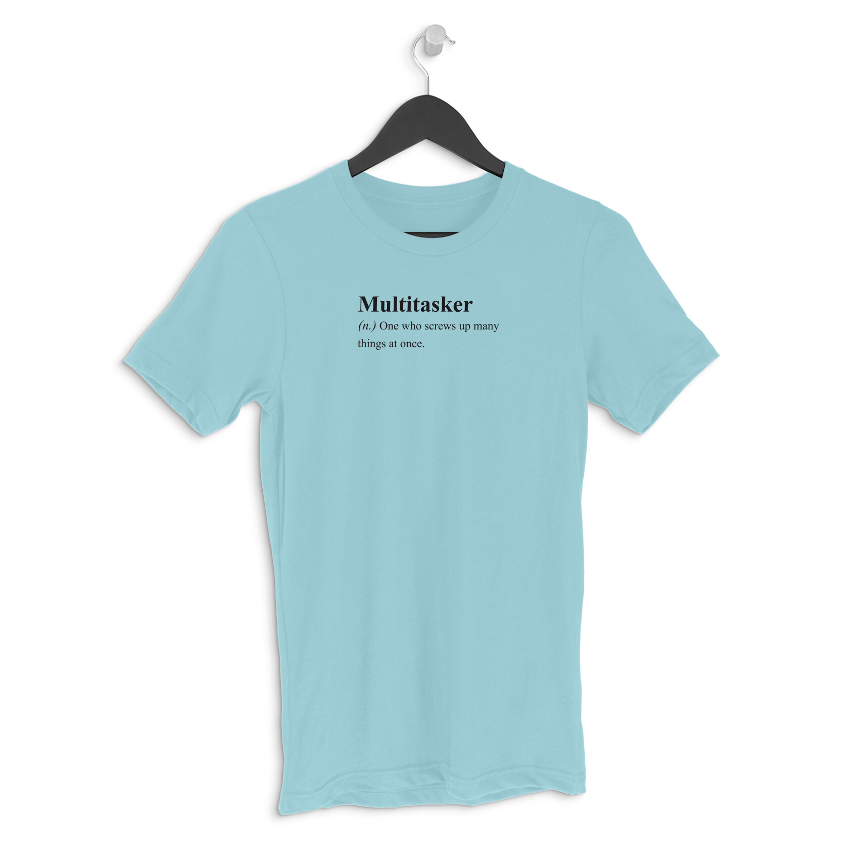 Multitasker | Zictionary | Unisex Regular Fit Round Neck - Image 5